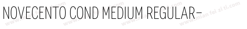 Novecento Cond Medium Regular字体转换